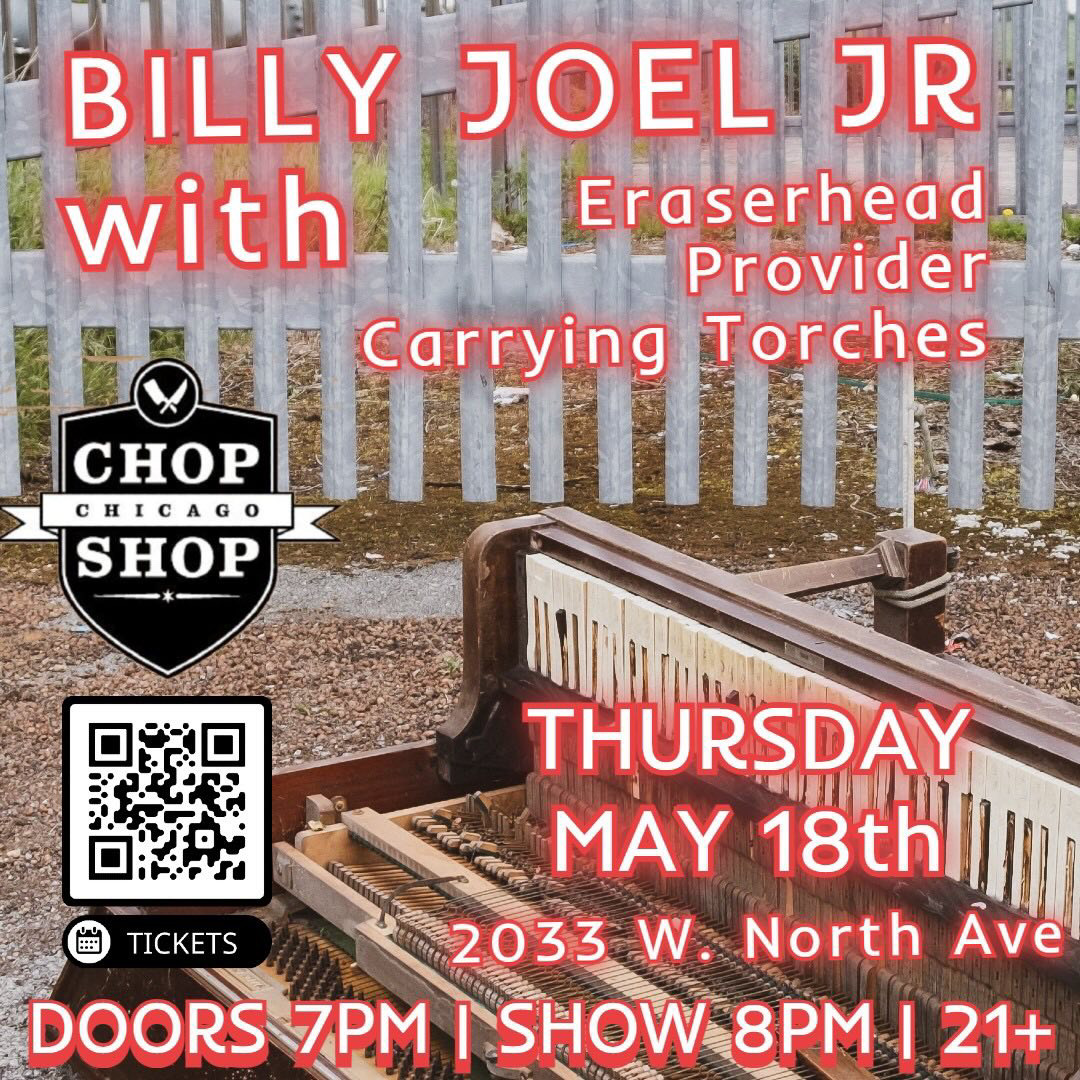 <a href="/CarryingT/">Carrying Torches</a>   + Provider + Billy Joel Jr. + <a href="/ERASERHEADmusic/">ERASERHEAD</a>  are coming to #ChopShopChi this Thu, May 18, 8:00 PM🤘

Get tickets now -&gt; link.dice.fm/tdbfa714cca1

#chicagomusic #chicago