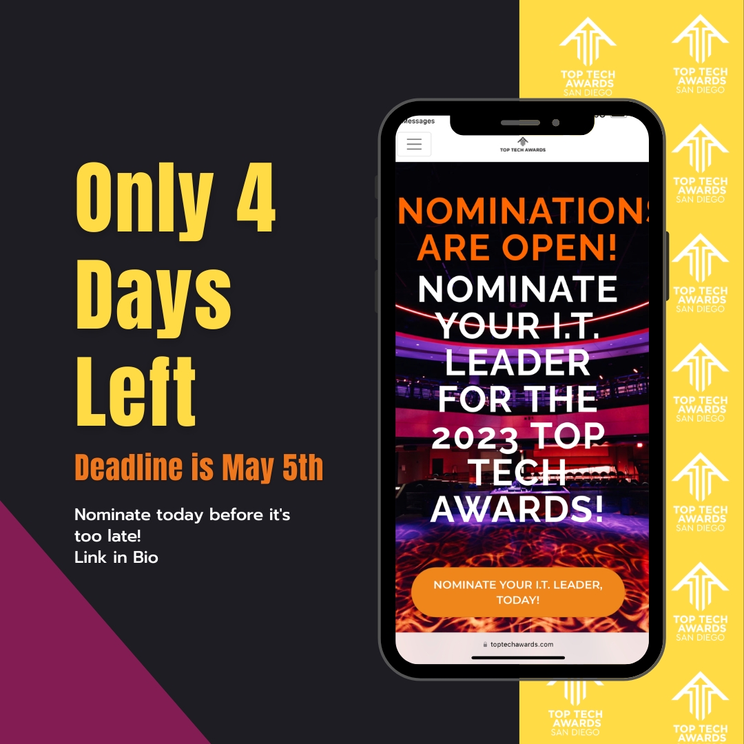 TopTechExecs's tweet photo. The time to act is now! If you know a deserving top tech executive in San Diego, nominate them for the Top Tech Awards before the four-day deadline expires.
Nominations close May 5th. Nominate your Top Tech here:https://t.co/6CF4w7yQqI
#TTA2023 #toptech2023 #TTASD https://t.co/ZJUz8TZ8OO