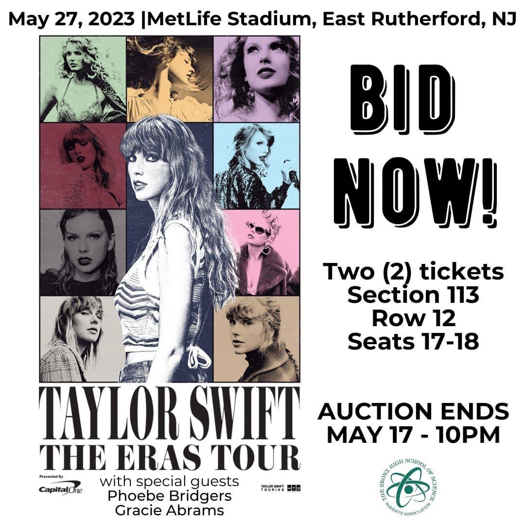 BronxSciencePA's tweet photo. Here's your chance to score 2 fantastic seats to the Taylor Swift | The Eras Tour at MetLife Stadium on Saturday, May 27.
https://t.co/wOCPHgvy0j 
Bidding ends May 17th at 10pm. 

#taylorswift  #theerastour #TSTheErasTour #EastRuthTSTheErasTour @taylorswift13 @taylornation13 https://t.co/CixZ914jg7