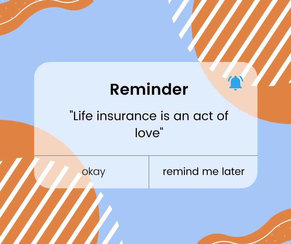 It's not for you. It's for those you leave behind. #loveinsurance #lifeinsurance