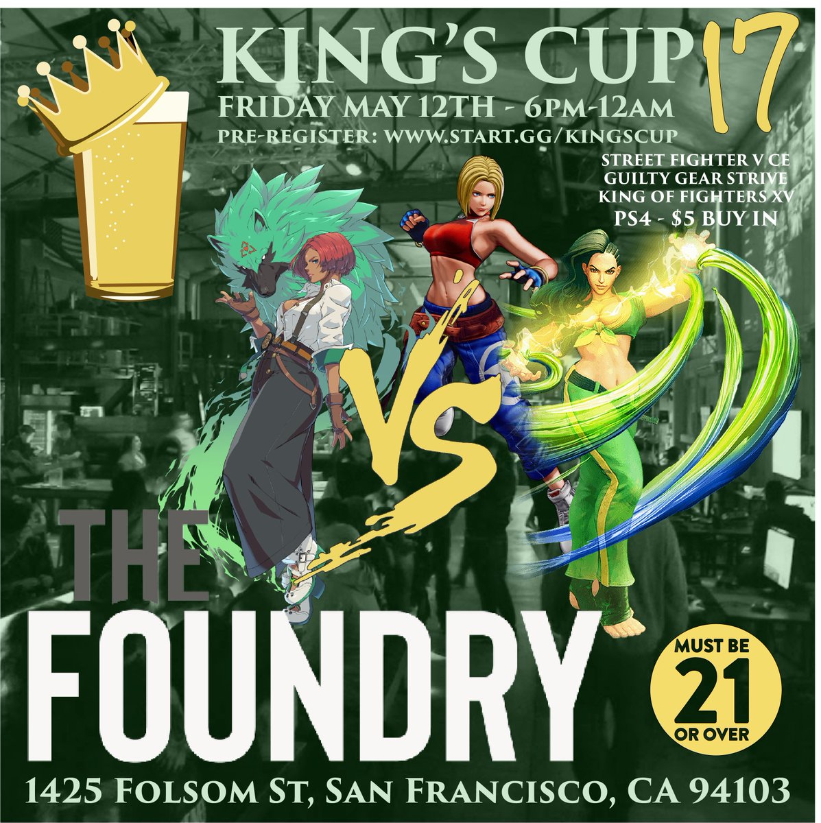 King's Cup 17 May 12th! We'll be sending off SFV with one last tourney before the release of SF6! Come out and have some drinks and fun with friends! Pre-register at start.gg/kingscup