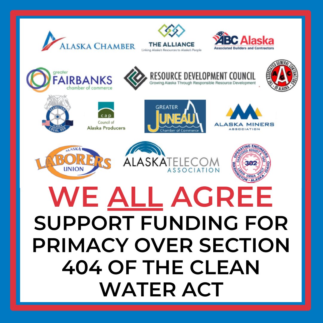 alaskachamber's tweet photo. From broadband to building houses, &amp; roads to renewables, we ALL agree, support funding for @AlaskaDEC to assume primacy for Section 404 of the Clean Water Act. This is program will strengthen the State’s permitting oversight while delivering greater efficiency and stability. https://t.co/hdd5CKK3GX