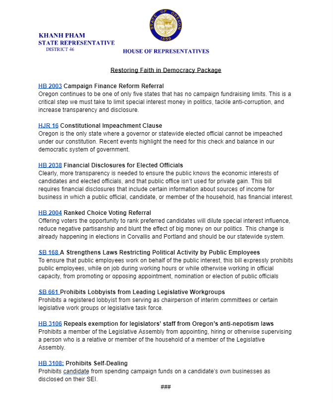Oregon needs stronger guardrails on our democracy to curb undue influence and protect the public interest.

To strengthen our democracy, the legislature must act. I call on my colleagues to join me in passing this Restoring Faith in Democracy Bill Package in 2023. 
#orpol #orleg