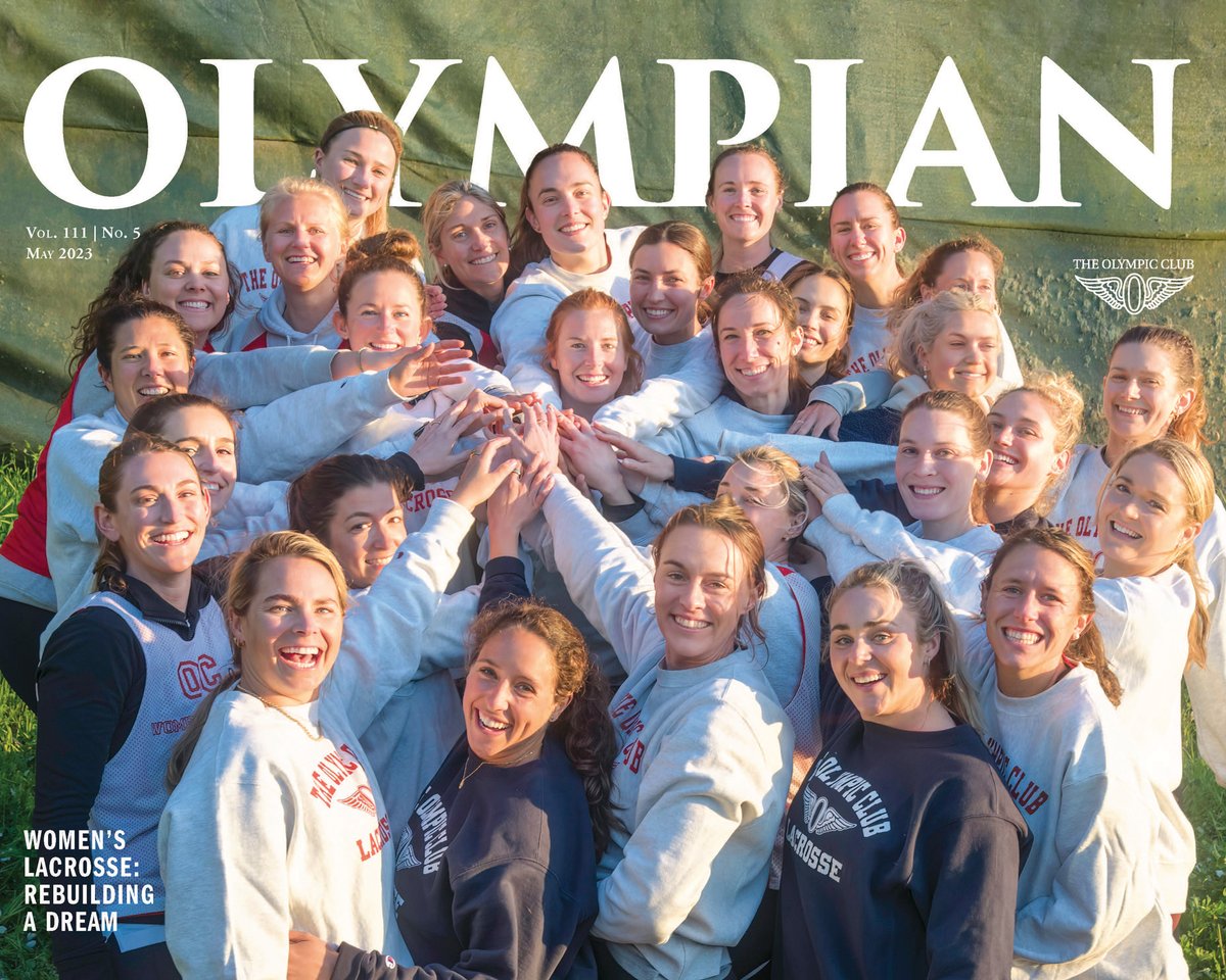 TheOlympicClub's tweet photo. The May #OlympianMag cover feature takes a look at our women's lacrosse team and their work on rebuilding the Club's program post-COVID 🥍 Visit the Club's website (link in bio) to read the virtual issue 📕 #OlympicClub #OClacrosse #OClax https://t.co/t03L5Bf0HA