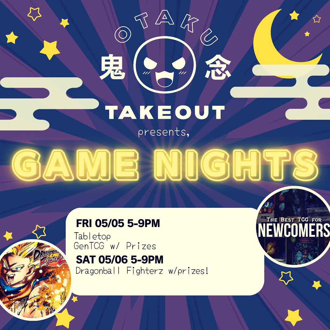 📣Attention all Otaku Takeout fans! 📣 Join us this weekend for Game Nights! 

Both events are free to join and will start at 5 PM. Don't miss out on the excitement! See you there! 🎉🎮