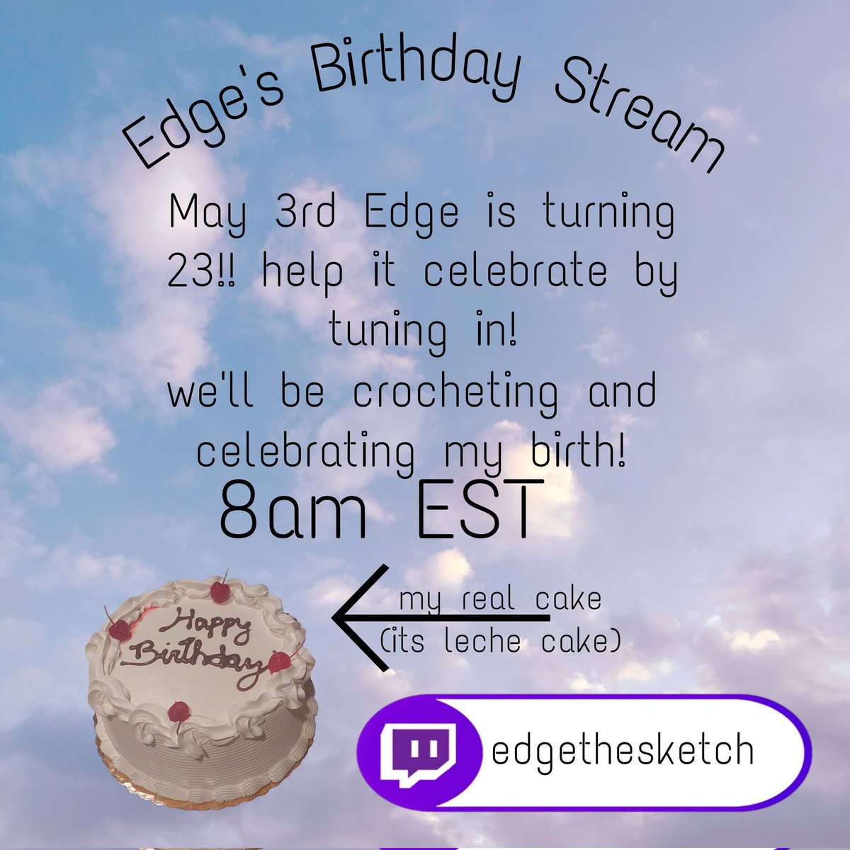 edgethesketch's tweet photo. My birthday is tommorrow! Help me celebrate by tuning in to my stream while we crochet and chat! https://t.co/5Am5gWxHMb https://t.co/uKR8KsLBDH