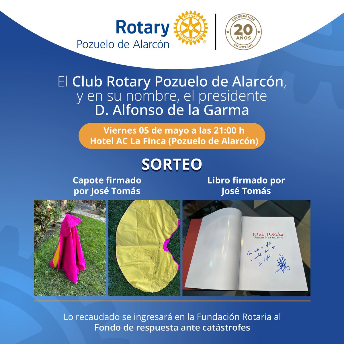 RotaryD2201's tweet image. 20 años de servicio a Rotary y la Comunidad del RC Pozuelo de Alarcón.
El dinero recaudado de dichos sorteos irán destinados a la FUNDACIÓN ROTARÍA.
Aforo limitado, no te quedes sin poder participar.
Puedes contactar en evento@pozueloalarcon.org o en el whatsup 610 447 087.