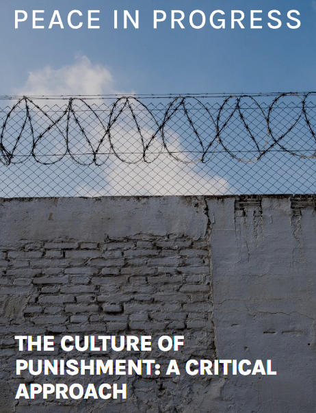 ICIPeace's tweet photo. 📢A new issue of our #PeaceinProgress e-magazine is out!

📄#TheCultureOfPunishment: a critical approach at #punitivism and strategies to overcome it: how are #security #justice and #peace intertwined?

🔗Available in English here➡️https://t.co/2EvB8YOzK5 https://t.co/htfXps5gGZ