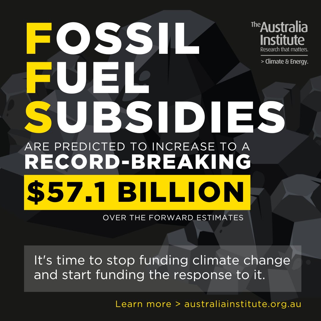 Australian Governments are spending billions subsiding fossil fuels.

Scrapping these subsidies is a huge opportunity for governments that are looking to save money and take climate action.

It’s time to stop funding climate change and start funding the response to it. #auspol