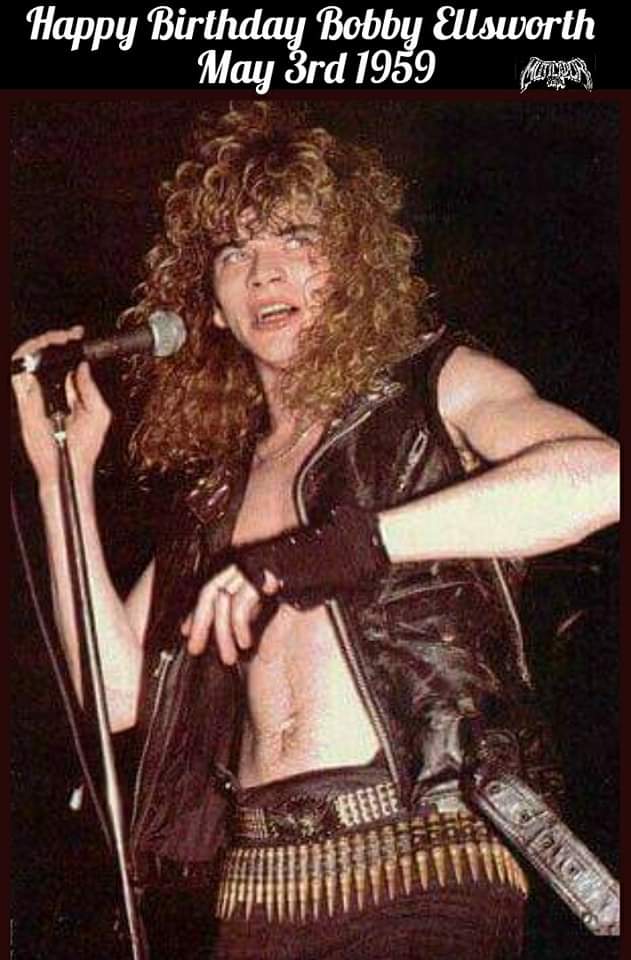 HAPPY BIRTHDAY BOBBY ELLSWORTH!!!
Robert Joseph Ellsworth
May 3rd 1959
Overkill, BPMD.
ex D.O.A., The Cursed. 