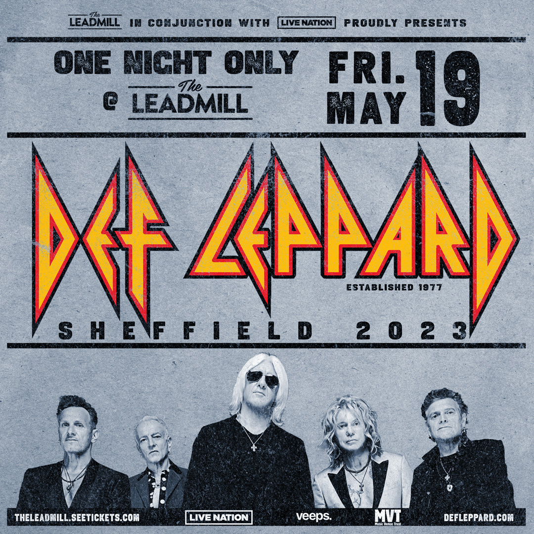 The Leadmill proudly presents <a href="/DefLeppard/">Def Leppard</a> 

Multi-platinum artists, Rock and Roll Hall of Fame inductees, stadium rock pioneers - this show will be a historic night in Sheffield's grassroots music history.

Tickets go on sale at 9am Friday 12th May > leadmill.co.uk/event/def-lepp…