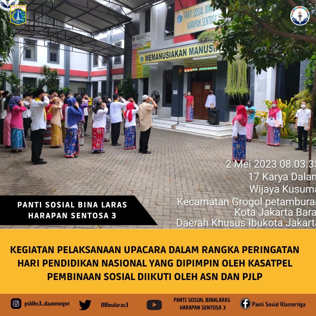 Binalaras3's tweet photo. Selasa, 2 Mei 2023
Jam 08.00 WIB

Kegiatan pelaksanaan Upacara Bendera dalam rangka peringatan hari Pendidikan Nasional yang dipimpin oleh Satpel Pembinaan Sosial PSBL HS 3  diikuti oleh ASN dan PJLP bertempat di halaman Panti.
@DinsosDKI1 https://t.co/zIfGJLxoTS