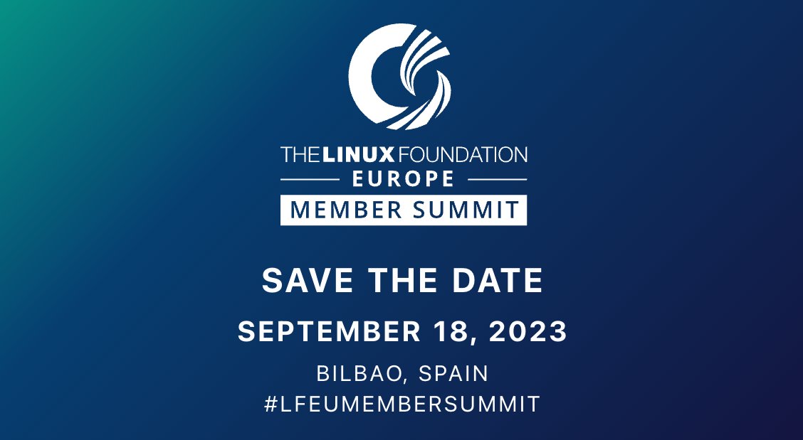 LF_Europe's tweet image. 📢 Calling all #LinuxFoundation Europe members! Join us for the first ever Member Summit on Sept 18, 2023 in Bilbao, Spain 🇪🇸 Get first access to registration, schedule, and event details by signing up for updates today. Limited capacity, so join now! hubs.la/Q01Nkh5Q0