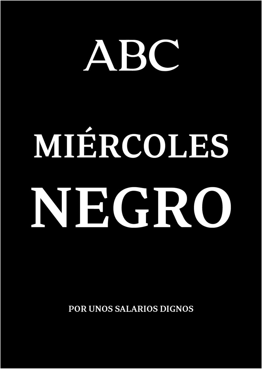 ComiteABC's tweet photo. La plantilla del diario ABC nos vestimos nuevamente hoy de negro para reclamar una recuperación salarial tras años de congelación y una pérdida de poder adquisitivo estimada en un 35% ⚫⚫
#SubidaSalarialYa #TrabajoDigno
#MiércolesNegros #ABCennegro https://t.co/JtdVBFOc2I