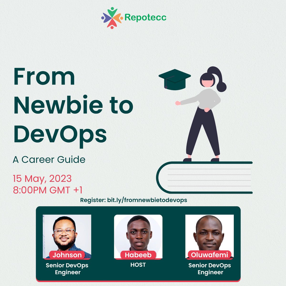 RepoTecc's tweet image. Ready to start your DevOps career? 🚀 Join Repotecc's exclusive event 'From Newbie to DevOps: A Career Guide' on May 15, 2023, at 8 PM GMT+1 🎓. Learn from two distinguished professionals and gain valuable insights! 💡 Register now at bit.ly/fromnewbietode… #DevOps