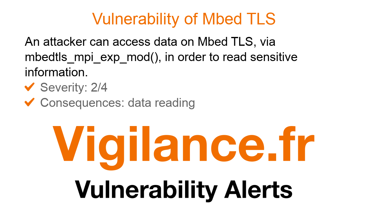 vigilance_en's tweet image. Vigilance.fr #Vulnerability of #Mbed #TLS: weak encryption via mbedtls_mpi_exp_mod(). #CyberSecurity Details at vigilance.fr/vulnerability/…