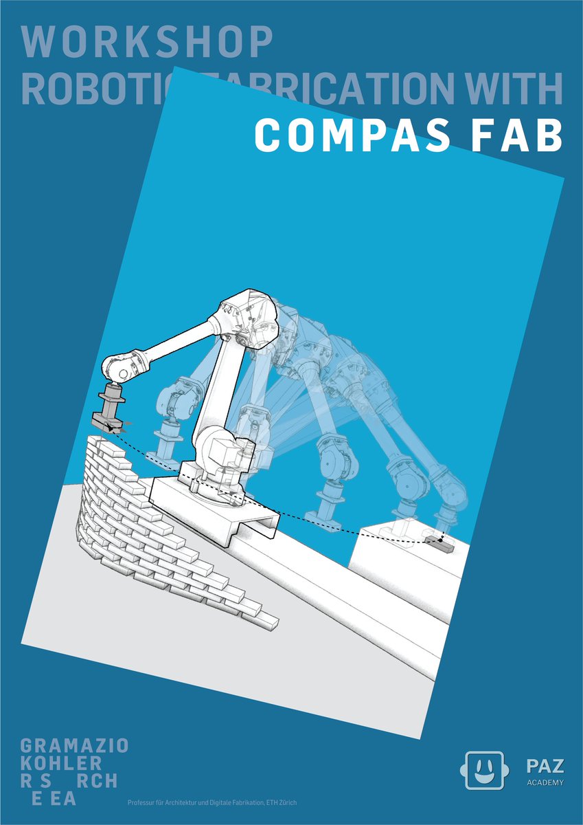 🔊Upcoming workshop! 

Robotic fabrication with #COMPAS_FAB, hosted by @pazacademy , led by @gnz #gramaziokohlerresearch @ETH_en 

#opensource #robotic #fabrication #digitalfabrication #aec

blog.rhino3d.com/2023/04/roboti…