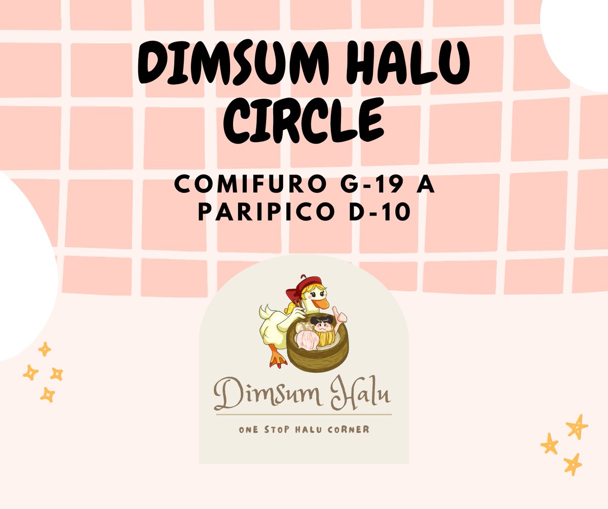 DimsumHalu's tweet photo. Hello, we're coming to Comifuro 16 and Paripico! 

Comifuro 16
Ice BSD Hall 8-10 
6-7 May 2023

Paripico
Angkasapura Terminal B Bandara Adisucipto
20-21 May 2023

*paripico floormap will be available soon!
#comifuro16 #cf16 #paripico https://t.co/A4iEcu5uJ4