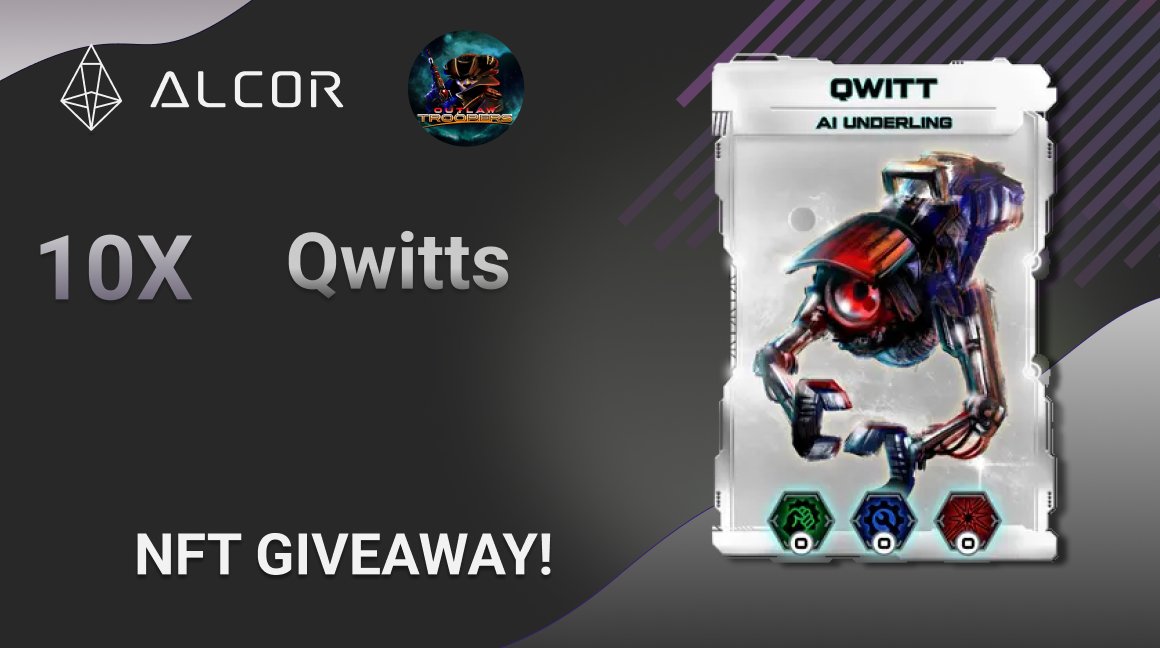 Giveaway 🎉 

Build your outlaw empire with these 10 Qwitts from Outlaw Troopers!

Steps:  ✅
1. Follow <a href="/alcorexchange/">Alcor Exchange</a> and <a href="/FGL_NFT/">FGL NFT Games</a>  🔥
2. Like and RT this tweet ❤️
3. Tag 3 friends   🫂

#WAXP #NFTCommunity #FreeNFT #NFTs #WAXP #NFTGiveaway