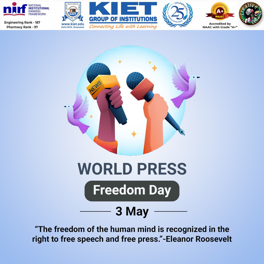 Kiet_edu's tweet photo. #Freedom of the press is the foundation of #democracy and #justice.
Greetings on #World_Press_Freedom_Day!

#kiet_group_of_institutions #KIETGZB #kietengineeringcollege
#KIET #AKTU #AICTE #PressFreedomDay #CREATIVECELL #FreedomofSpeech #FreedomofExpression #DemocraticNation https://t.co/I442j9H7kL