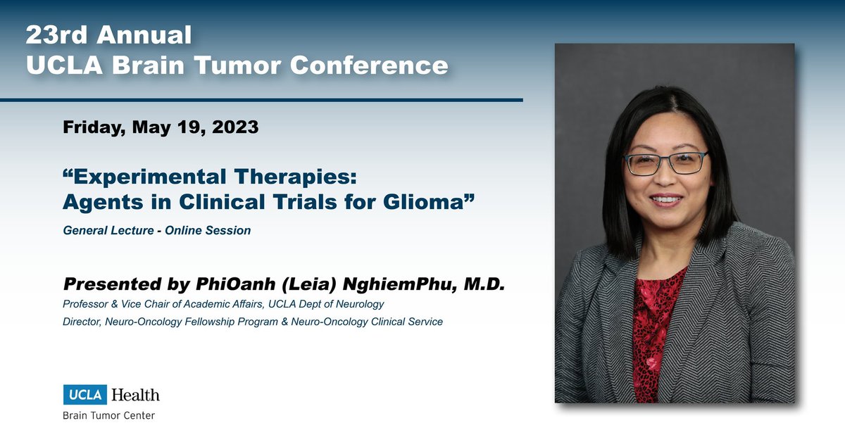 Join me, virtually, for the Brain Tumor Conference topic on <Experimental Therapies>, #clinicaltrials for brain tumors during #BrainTumorAwarenessMonth #BTAM 
~~May 19, 2023 Virtual Session~~

Register: uclahealth.org/braintumor