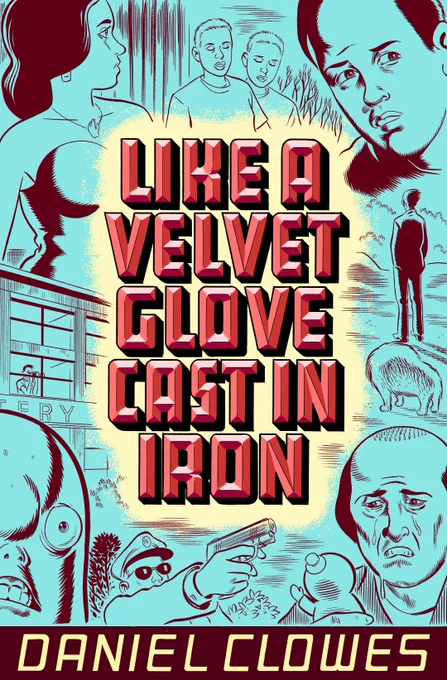 If you loved BEAU IS AFRAID like i did, i beg you to read Dan Clowes' LIKE A VELVET GLOVE CAST IN IRON as soon as you can.