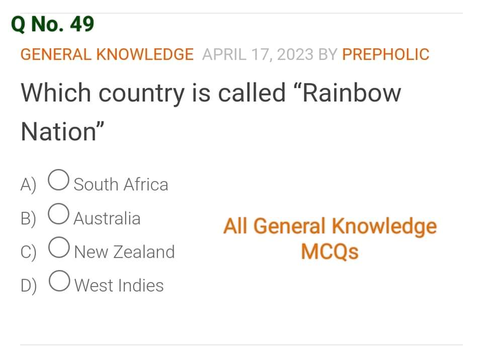 Which country is Rainbow Nation?

#GeneralKnowledgeMCQs 
#generalknowledgequiz 
#rainbow 
#generalknowledgeindia 
#RainbowNation 
#PakistanStudies 
#PakistanAffairs