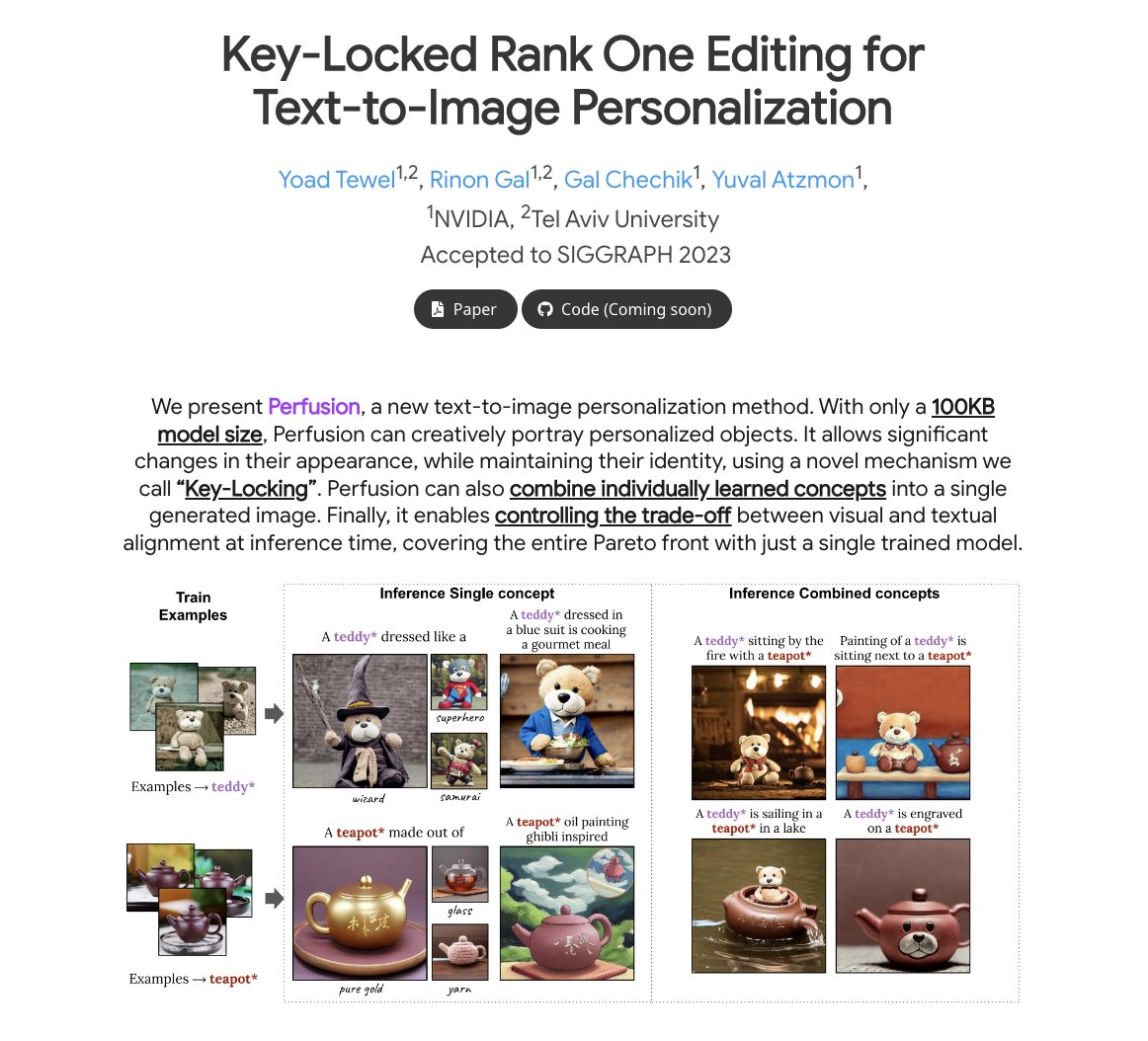 Key-Locked Rank One Editing for Text-to-Image Personalization

present Perfusion, a new text-to-image personalization method. With only a 100KB model size, Perfusion can creatively portray personalized objects. It allows significant changes in their appearance, while maintaining…