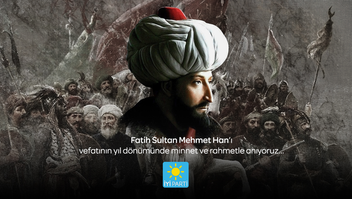 ''Ya İstanbul beni alır, ya ben İstanbul'u alırım.” kararlılığıyla,

Çağ açıp çağ kapatan dehasıyla;

Vizyonu, öngörüsü ve kurumsal devlet anlayışıyla,

Büyük Hakanımız #FatihSultanMehmet Han’ı saygı, minnet ve rahmetle anıyoruz...