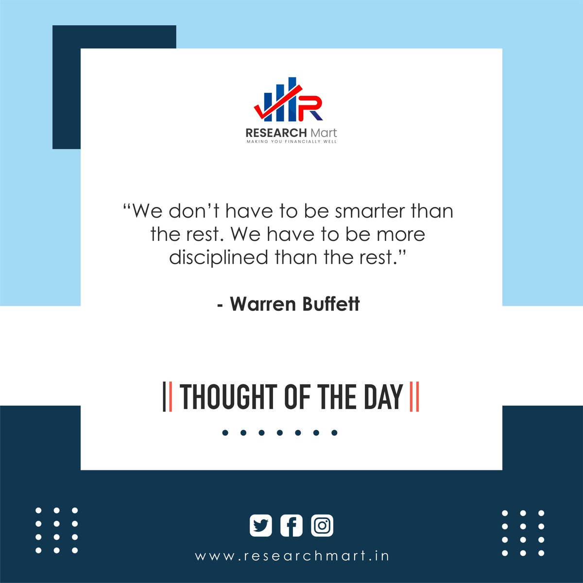 Thought Of The Day!!

“We don’t have to be smarter than the rest. We have to be more disciplined than the rest.”  — Warren Buffett

#ThoughtOfTheDay  #stockmarketnews #sharemarket #sharemarketindia #StockMarket