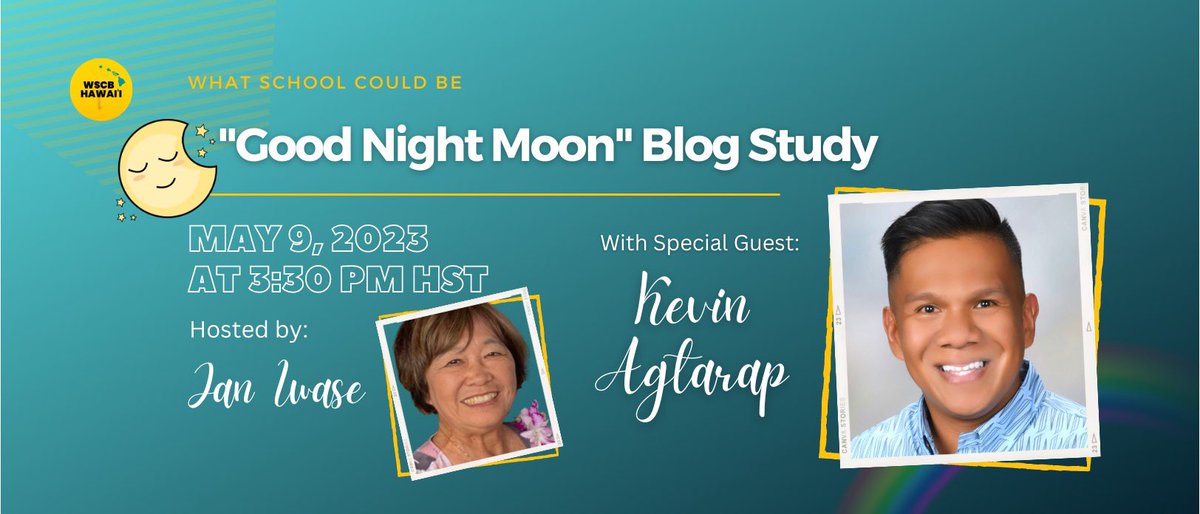 jiwase1's tweet photo. It’s already May and time for @SchoolCouldBe Blog Study! Next Tuesday, May 9 at 3:30 HST with @MrAgtarap and on May 16 at 3:15 HST with @coreyyyy_o! They will share a blog they wrote &amp; then we discuss, ask questions, etc. Hope you can join us; you won’t regret it! https://t.co/1FQfmXqVNx