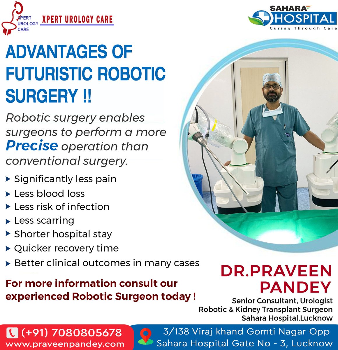 #roboticsurgery #roboticsurgeon #surgery #kidneystones #KidneyStoneTreatment #kidneytransplantsurgeon #endoscopy #urinarybllader Dr. Praveen Pandey Senior Consultant, Urologist (Robotic & Kidney Transplant Surgeon) Xpert Urology Care, Opp SAHARA HOSPITAL, Gate No. 3
