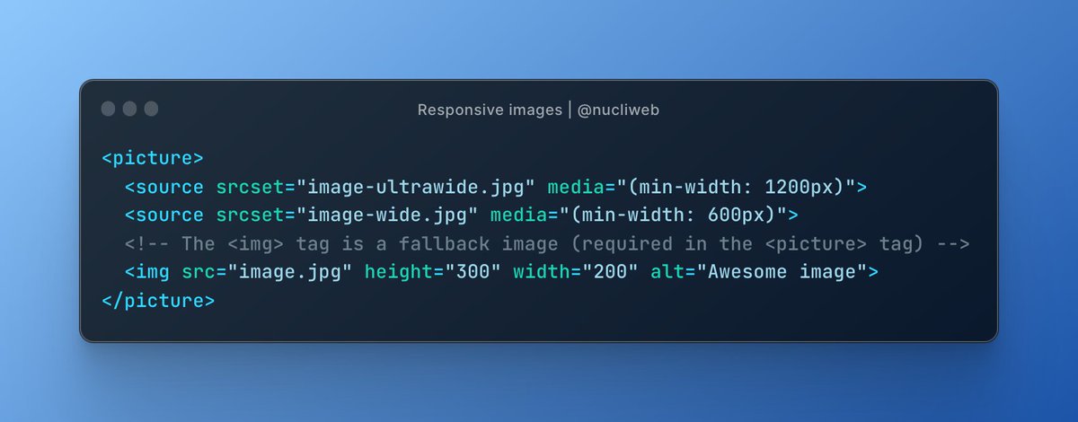 Use media to define a media query to load a responsive image

The browser loads the `image.jpg` in mobiles version, the `image-wide.jpg` in tablets resolutions or bigger, and the `image-ultrawide.jpg` will be loaded in screen resolutions bigger than 1200px

#WebPerf #ImagePerf