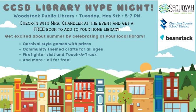 Come to the Woodstock Public Library on Tuesday, May 9th! This is a FREE event with lots of games and fun activities. If you check- in with Mrs. Chandler at the event you will also get a FREE book to add to your home library!!
