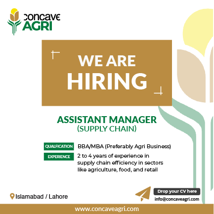 Join Concave AGRI as an Assistant Manager for Supply Chain! We seek a detail-oriented problem solver. Apply now to empower Pakistan's agriculture sector

Email us your resume at info@concaveagri.com

#ConcaveAGRI #AssistantManager #AgriBusiness #FoodSupplyChain