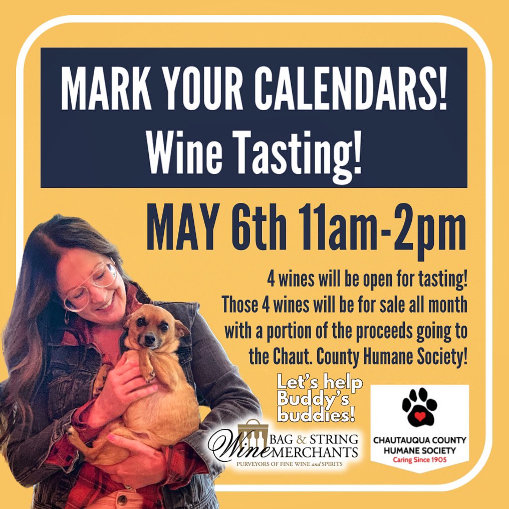 Sample wine and help benefit the Chautauqua County Humane Society all at the same time!
🍷🐶
SAVE THE DATE
Saturday, May 6
11am-2pm
•Four wines will be open for tasting
•Those four wines will be for sale all month.  A portion of the proceeds will go to the Humane Society!