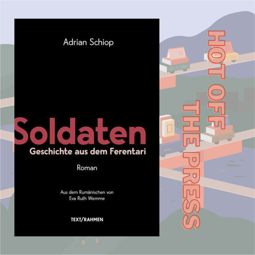 tradukiEU's tweet photo. Zur @buchmesse erschien Adrian Schiops Roman 'Soldaten. Geschichte aus dem Ferentari' bei @textrahmen, gefördert von #traduki, übersetzt von Eva Ruth Wemme. Schiops Roman gilt als einer der ersten queeren Romane Rumäniens &amp; besitzt mittlerweile Kultstatus. https://t.co/LRkyJFKliK https://t.co/AUd1PuwSGr