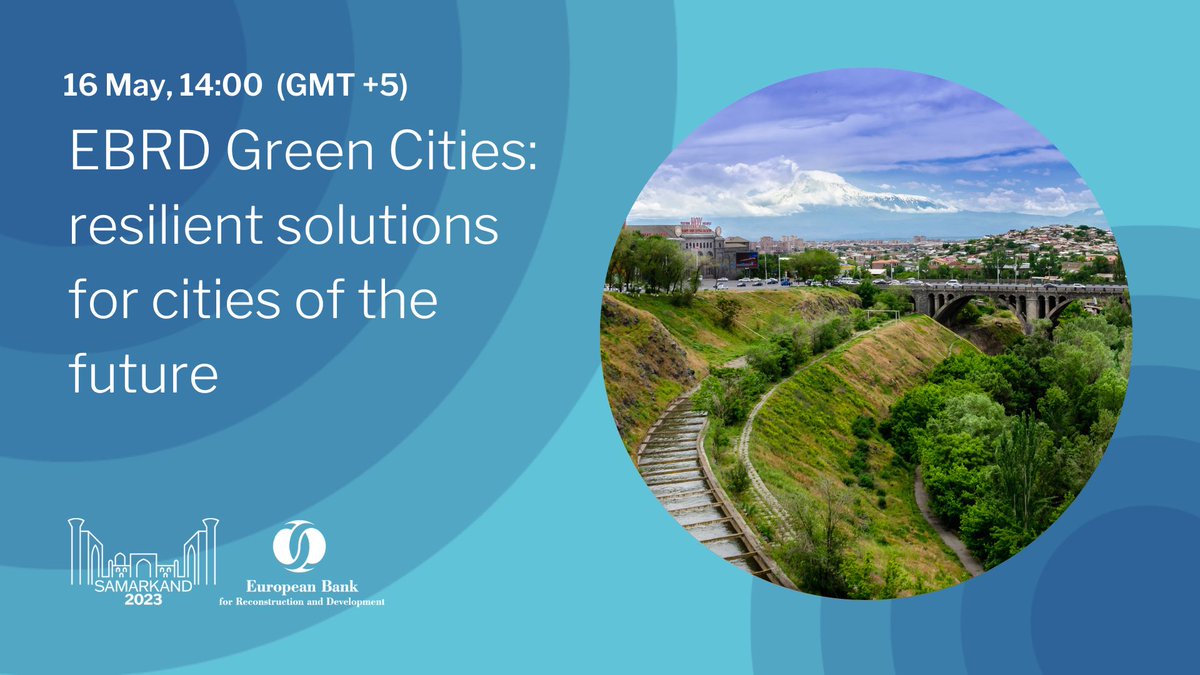 The EBRD (@ebrd) on Twitter photo Watch us LIVE from #EBRDam between 16-18 May! Join our #EBRDGreenCities panel to learn about resilient solutions for cities of the future!
W/<a href="/LinOGrady1/">Lin O’Grady</a> <a href="/raniaalmashat/">Rania A. Al Mashat</a> <a href="/NanditaParshad/">Nandita Parshad</a> <a href="/thierrydeau/">Thierry Déau</a> <a href="/e_turdimov/">Erkinjon Turdimov</a> & others
📅 16 May 2PM (GMT +5)
Watch: youtube.com/watch?v=R5vEkp… Watch us LIVE from #EBRDam between 16-18 May! Join our #EBRDGreenCities panel to learn about resilient solutions for cities of the future!
W/<a href="/LinOGrady1/">Lin O’Grady</a> <a href="/raniaalmashat/">Rania A. Al Mashat</a> <a href="/NanditaParshad/">Nandita Parshad</a> <a href="/thierrydeau/">Thierry Déau</a> <a href="/e_turdimov/">Erkinjon Turdimov</a> & others
📅 16 May 2PM (GMT +5)
Watch: youtube.com/watch?v=R5vEkp…