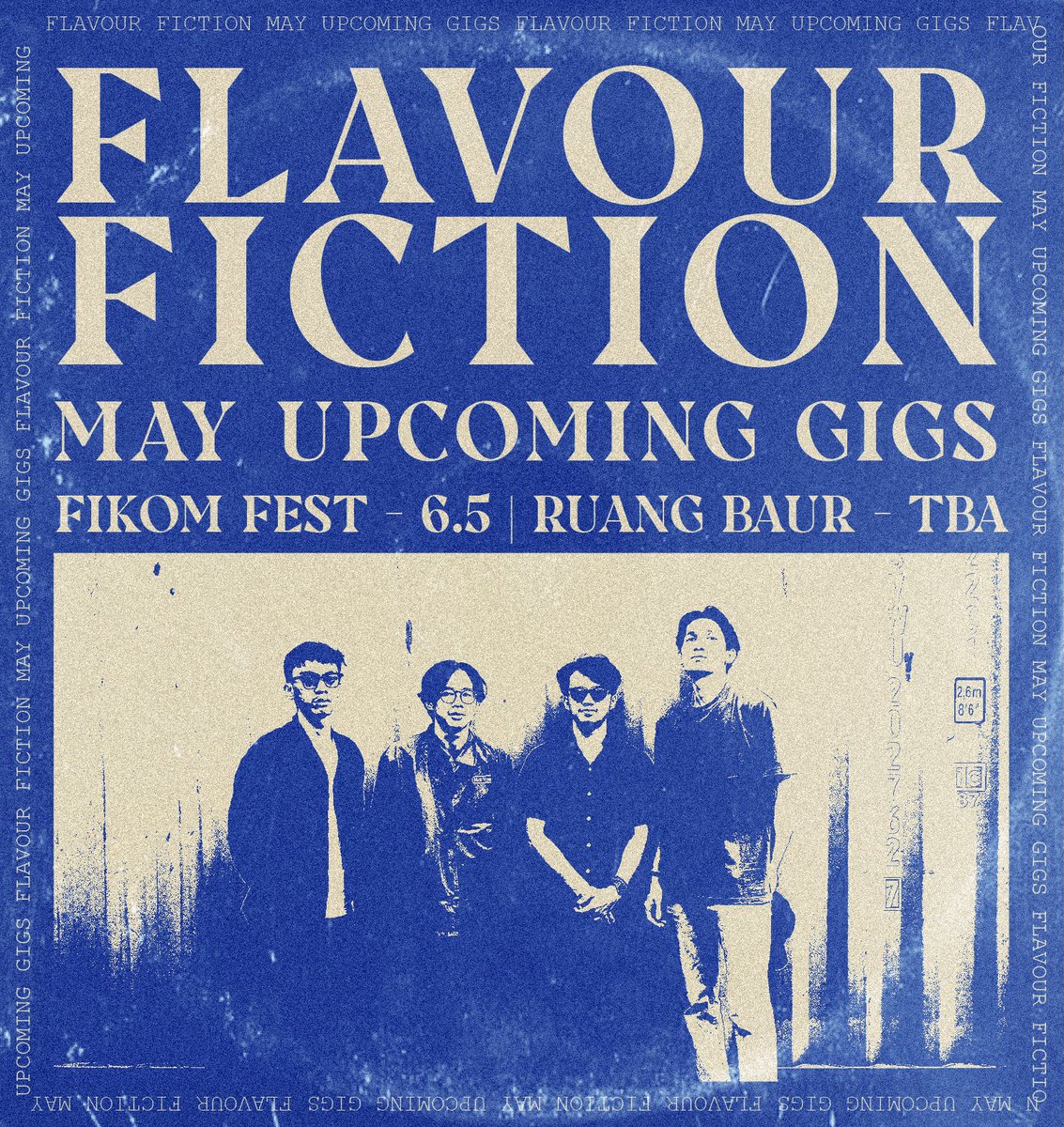 flavourfiction's tweet photo. May Upcoming Gigs. This Saturday at Fikom Festival, see you!💥 https://t.co/KRvuVkpcOd