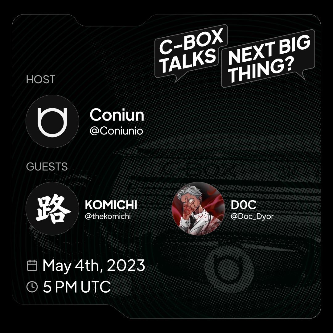 Tomorrow on C-BOX TALKS: AMA session with <a href="/thekomichi/">「 KOMICHI 」</a> 

We will talk about their upcoming collection with @Doc_Dyor 

Set your reminders! ⏰
x.com/i/spaces/1lDxL…