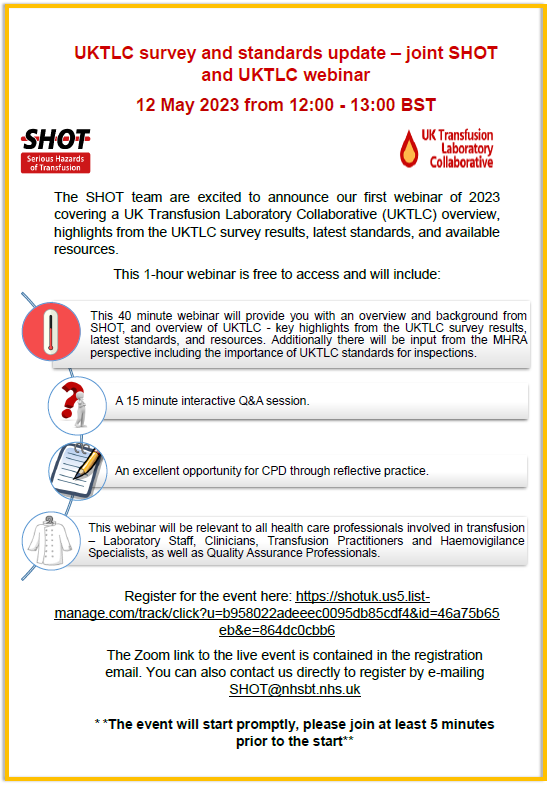 SHOTHV1's tweet photo. SHOT are excited to announce an exciting webinar on 12th May BST covering UK Transfusion Laboratory Collaborative (UKTLC) overview, highlights from the UKTLC survey results, latest standards, and available resources, with an interactive Q&amp;A!

To register:
https://t.co/7dK42nzTcI https://t.co/apDBRs0VHs