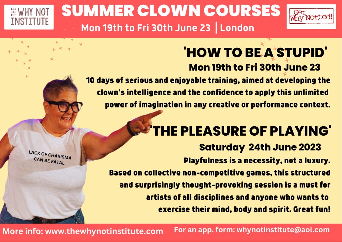 Interested in clowning? Here’s some brilliant courses with the wonderful Angela De Castro. She really knows her clown stuff!