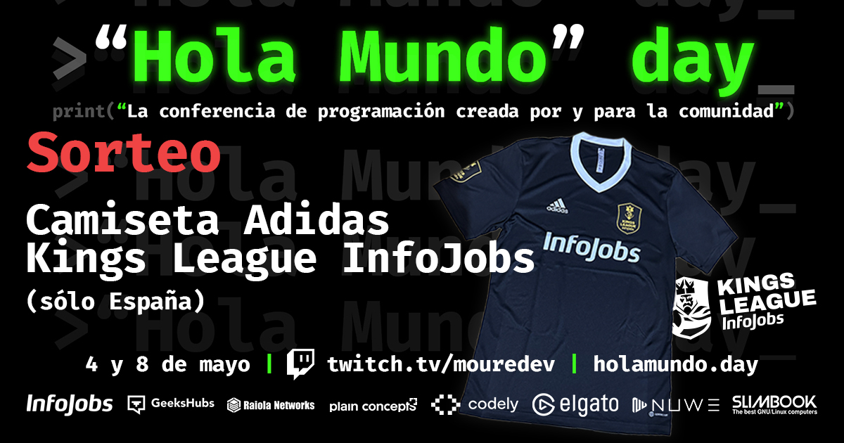 MoureDev's tweet photo. ¡Nuevo sorteo para celebrar el #HolaMundoDay!

Una camiseta oficial de la @KingsLeague 

1️⃣ Sigue a @InfoJobs 
2️⃣ Sigue a @MoureDev
3️⃣ Like y RT

🌐 Válido sólo para España
🗓️ Resultados el 8 de mayo durante el evento principal https://t.co/F2rhFcFZd7