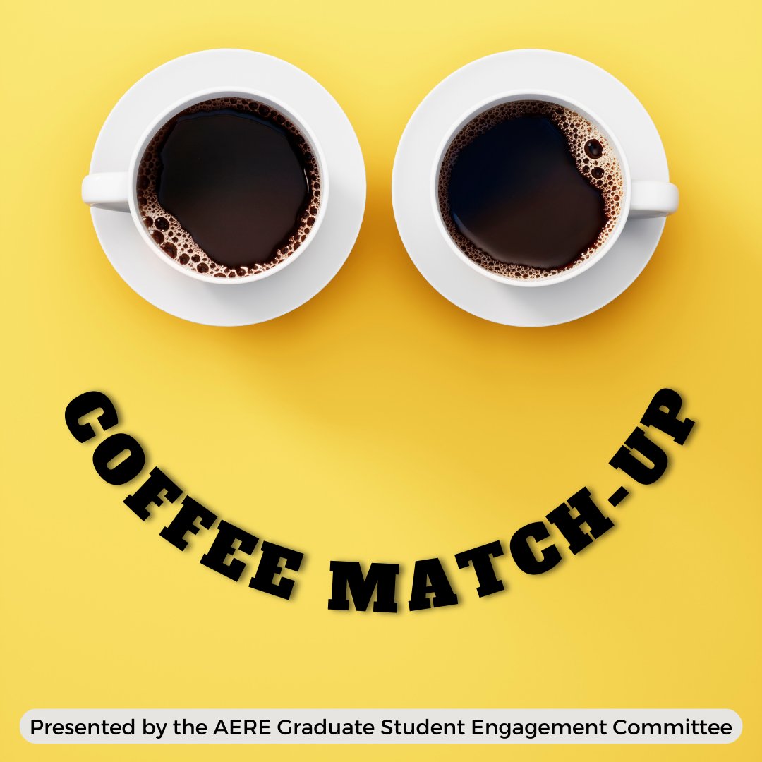 AereOrg's tweet photo. Sign up for the AERE Grad Student Engagement Committee's Coffee Match-up program!

We match grad students at the #AERE2023 Summer Conference with non-student attendees in pairs or trios for a friendly, informal chat over a meal or coffee.

Sign up here: https://t.co/R6pQ08jpPy https://t.co/RvwZ26s9If