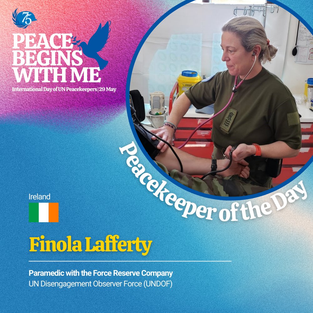 Peacekeeper of the Day Before her deployment to @UNDOF, Finola of Ireland 🇮🇪 had served with 4 other Peacekeeping missions. As a paramedic, #PeaceBegins with providing medical and humanitarian assistance wherever it is needed. #PK75 #womeninepeacekeeping @irishmissionun