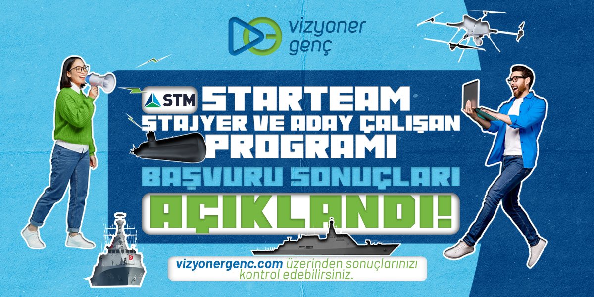 savunmakariyer's tweet image. 📢 STM StarTeam Stajyer ve Aday Çalışan Programı başvuru sonuçları açıklandı!

vizyonergenc.com üzerinden sonuçlarınızı kontrol edebilirsiniz.

#vizyonergenç
#stm
#stajprogramı 

@STMDefence