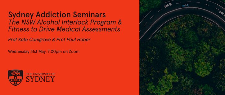 Are you a health professional who wants to learn more about the NSW Alcohol Interlock Program & Driver Medical Reviews? Then be sure to register for our new webinar by Prof @KConigrave & Prof Paul Haber on Wednesday 31st May from 7pm (AEST). More info: uni-sydney.zoom.us/meeting/regist…