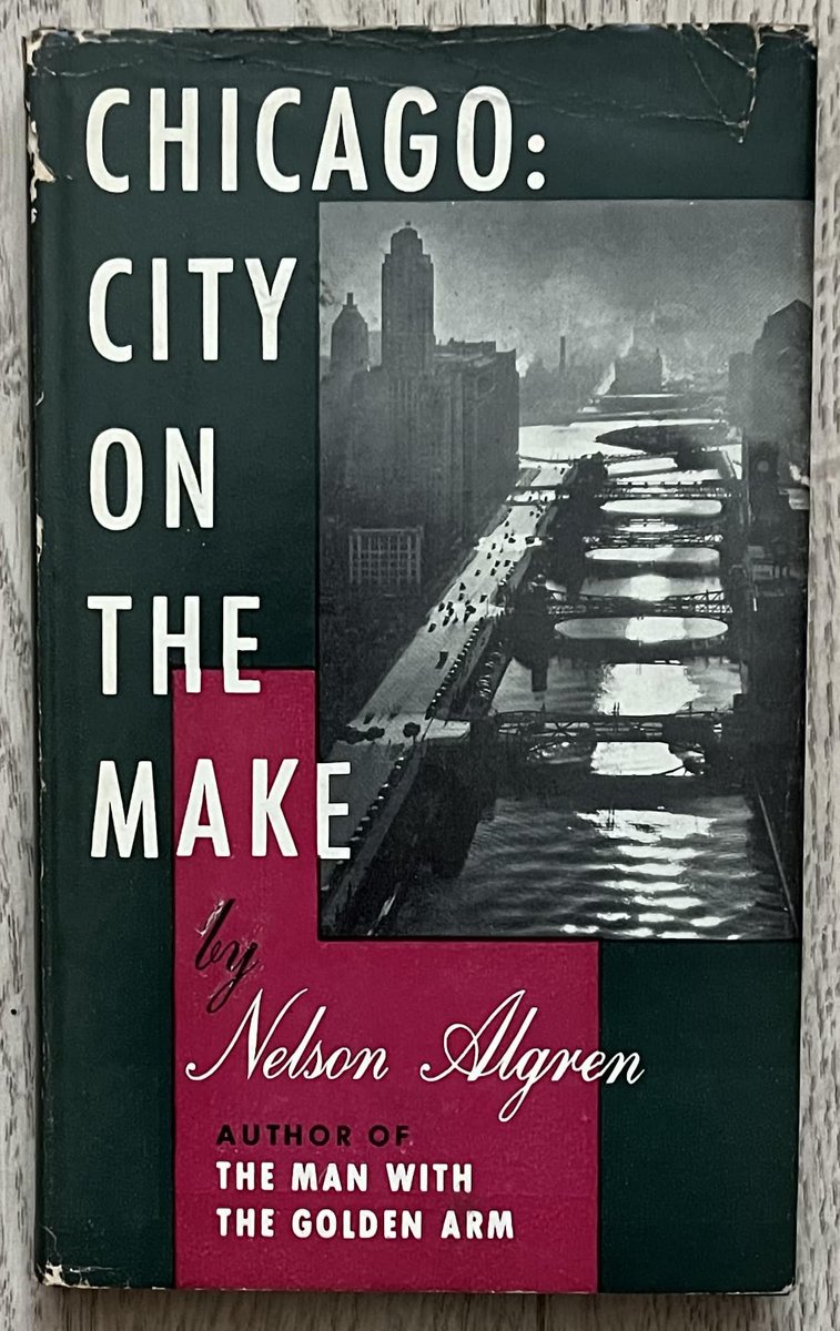 wilsongullis's tweet photo. The US hardcover edition of Chicago: City On The Make by Nelson Algren, published by Doubleday &amp; Company, Inc. in 1951. #ChicagoCityOnTheMake #NelsonAlgren #1950s #DoubledayAndCompanyInc #Chicago #books #book #cover #coverphoto #nonfiction https://t.co/mqFbAnqQ4o
