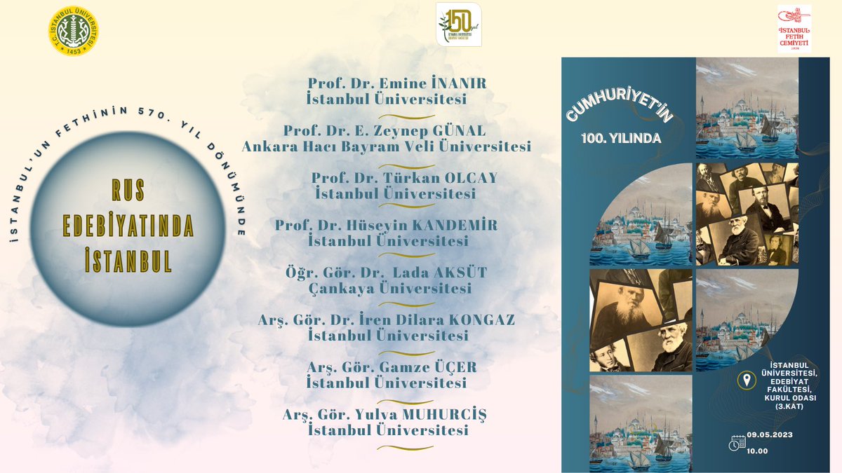 Fakültemiz Rus Dili ve Edebiyatı ABD <a href="/iurusdili/">İ.Ü. Rus Dili ve Edebiyatı</a> ve İstanbul Fetih Cemiyeti iş birliğiyle “İstanbul’un Fethinin 730. Yıl Dönümünde Rus Edebiyatında İstanbul” konulu sempozyum düzenlenecektir. 

📆 09 Mayıs 2023 
🕖 10.00 - 16.30 
📍 Fakülte Kurul Odası

👉 bit.ly/3HyYH6C