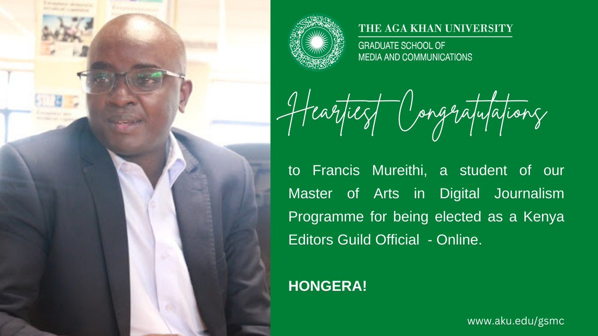 AKU_GSMC's tweet photo. On this #WPFD2023 we celebrate our Associate Professor @gnyabuga, and our Masters in Digital Journalism student Francis Mureithi, for being elected as @KenyaEditors officials. #MADJ https://t.co/L2T6Q7IYOx